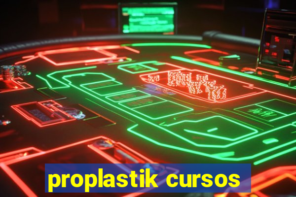 proplastik cursos